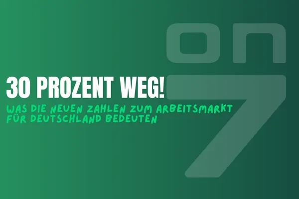 Banner 30 Prozent weg: Was die neuen Zahlen zum Arbeitsmarkt für Deutschland bedeuten