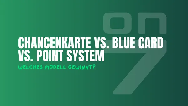 Banner zum Blogartikel Chancenkarte vs. Blue Card vs. Point System - welches Modell gewinnt?