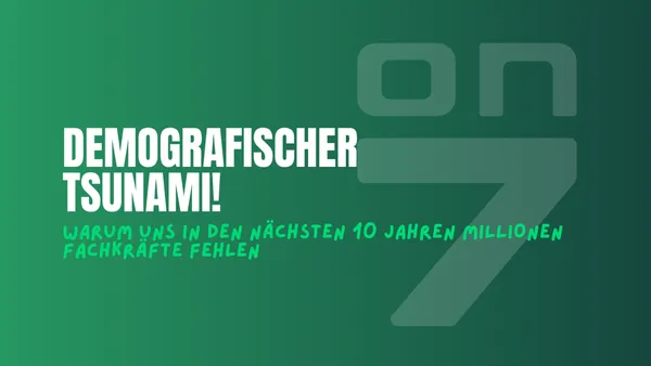 Banner Demografischer Tsunami: Warum uns in den nächsten 10 Jahren Millionen Fachkräfte fehlen