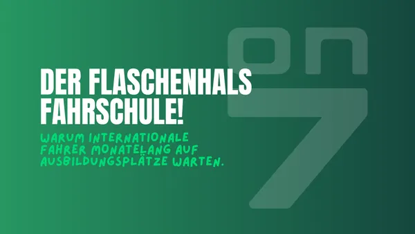 Banner Der Flaschenhals Fahrschule: Warum internationale Fahrer monatelang auf Ausbildungsplätze warten