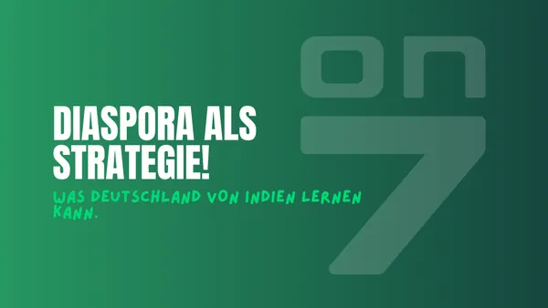 Banner zum Blogartikel Diaspora als strategische Infrastruktur: Was Deutschland von Indien lernen kann