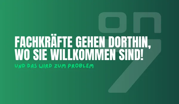 Banner zum Blogartikel Fachkräfte gehen dorthin, wo sie willkommen sind - und das wird zum Problem