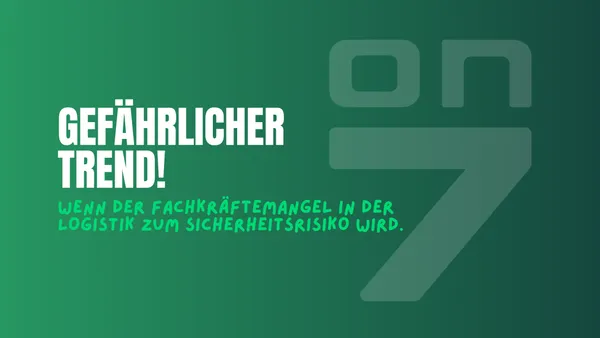 Banner zum Blogartikel Gefährlicher Trend: Wenn der Fachkräftemangel in der Logistik zum Sicherheitsrisiko wird