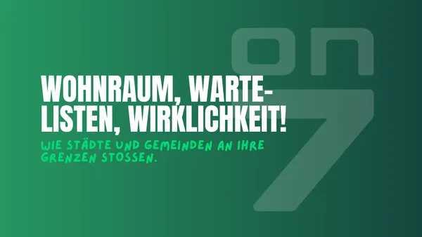 Banner zum Blogartikel Wohnraum, Wartelisten, Wirklichkeit - wie Städte und Gemeinden an ihre Grenzen stoßen