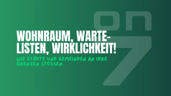 Banner zum Blogartikel Wohnraum, Wartelisten, Wirklichkeit - wie Städte und Gemeinden an ihre Grenzen stoßen